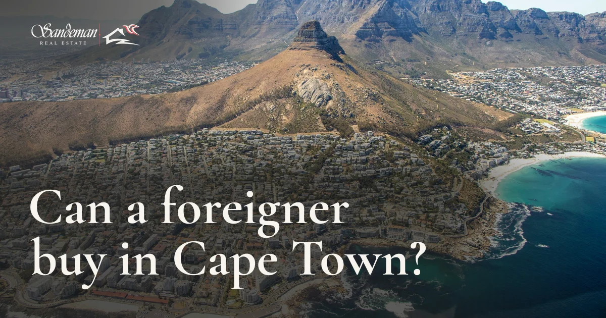 Can a foreigner buy property in Cape Town?