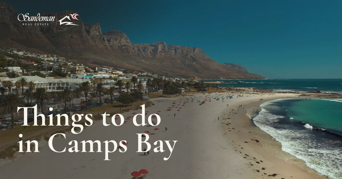 Things to do in Camps Bay, by season and time of day